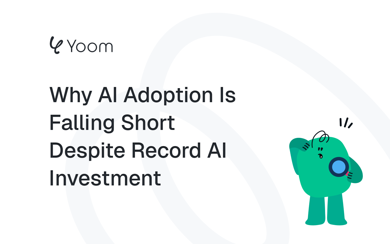 Why AI Adoption Is Falling Short Despite Record AI Investment