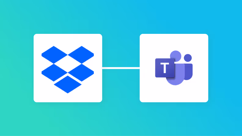 [No Code Required] How to Automatically Integrate Dropbox Data with Microsoft Teams