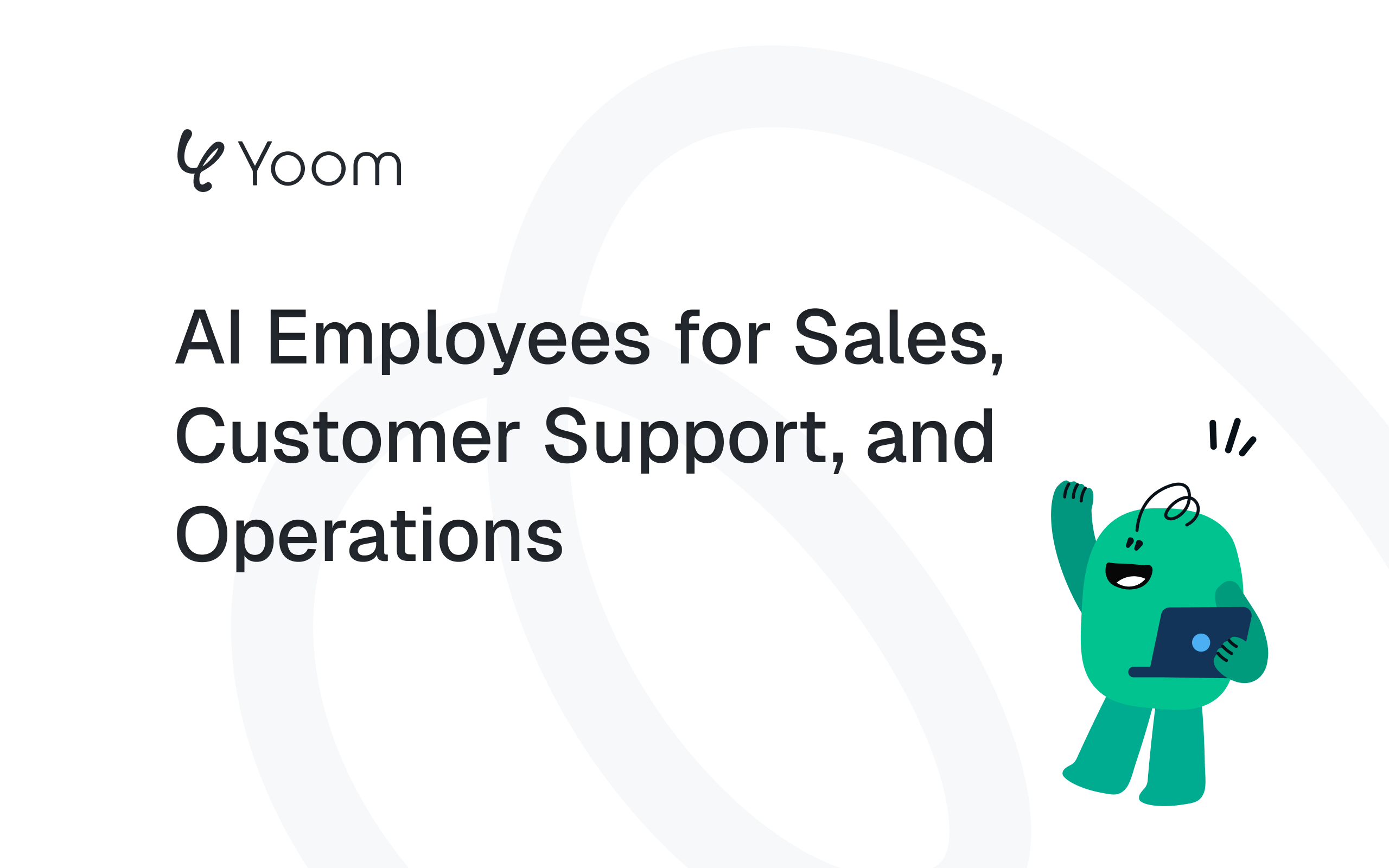 AI Employees for Sales, Customer Support, and Operations