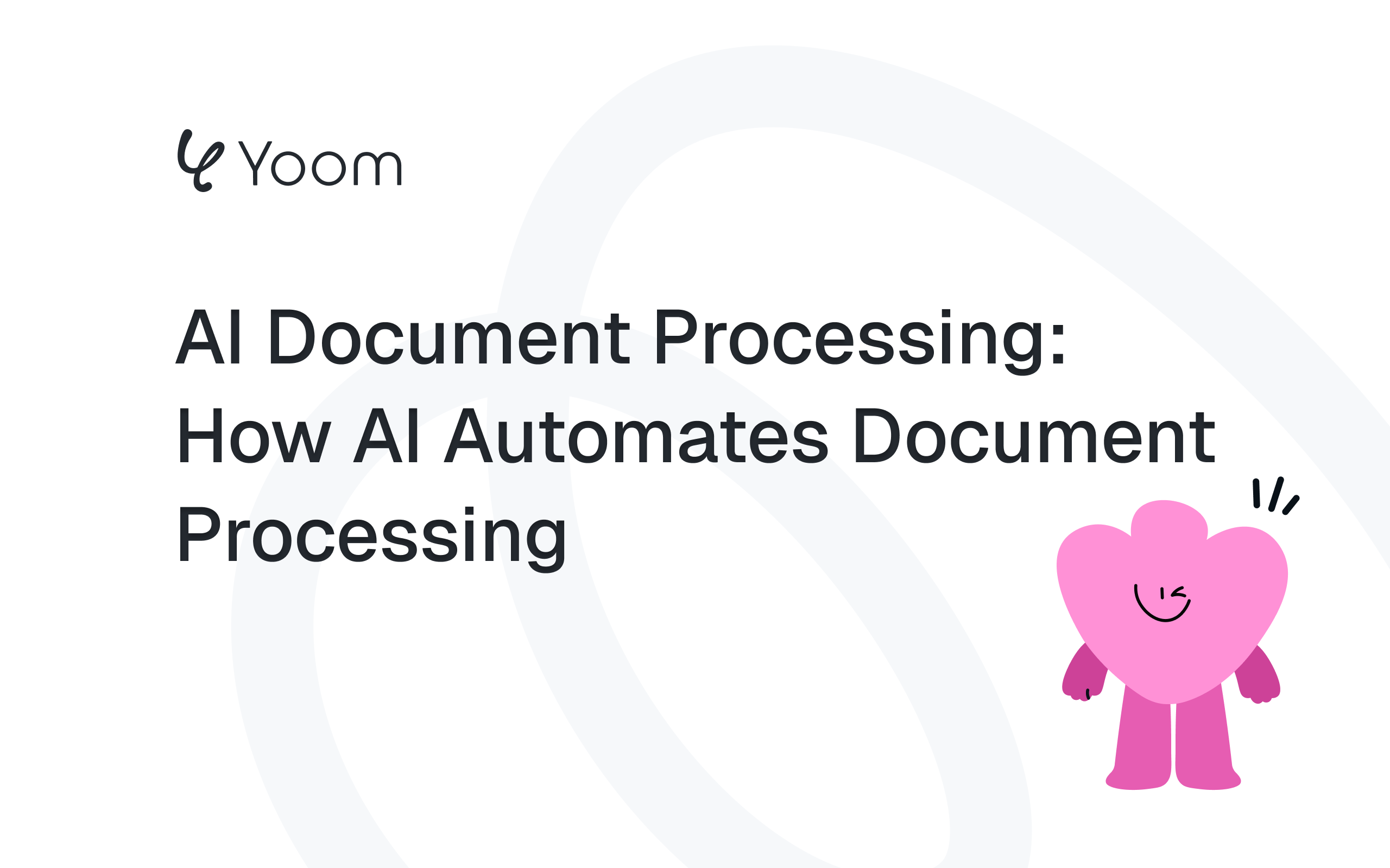 AI Document Processing | How AI Automates Document Processing