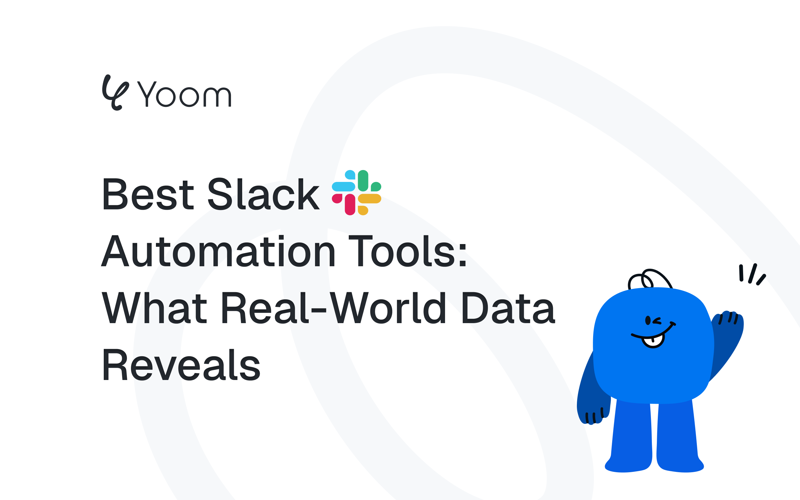 Best Slack Automation Tools: What Real-World Data Reveals