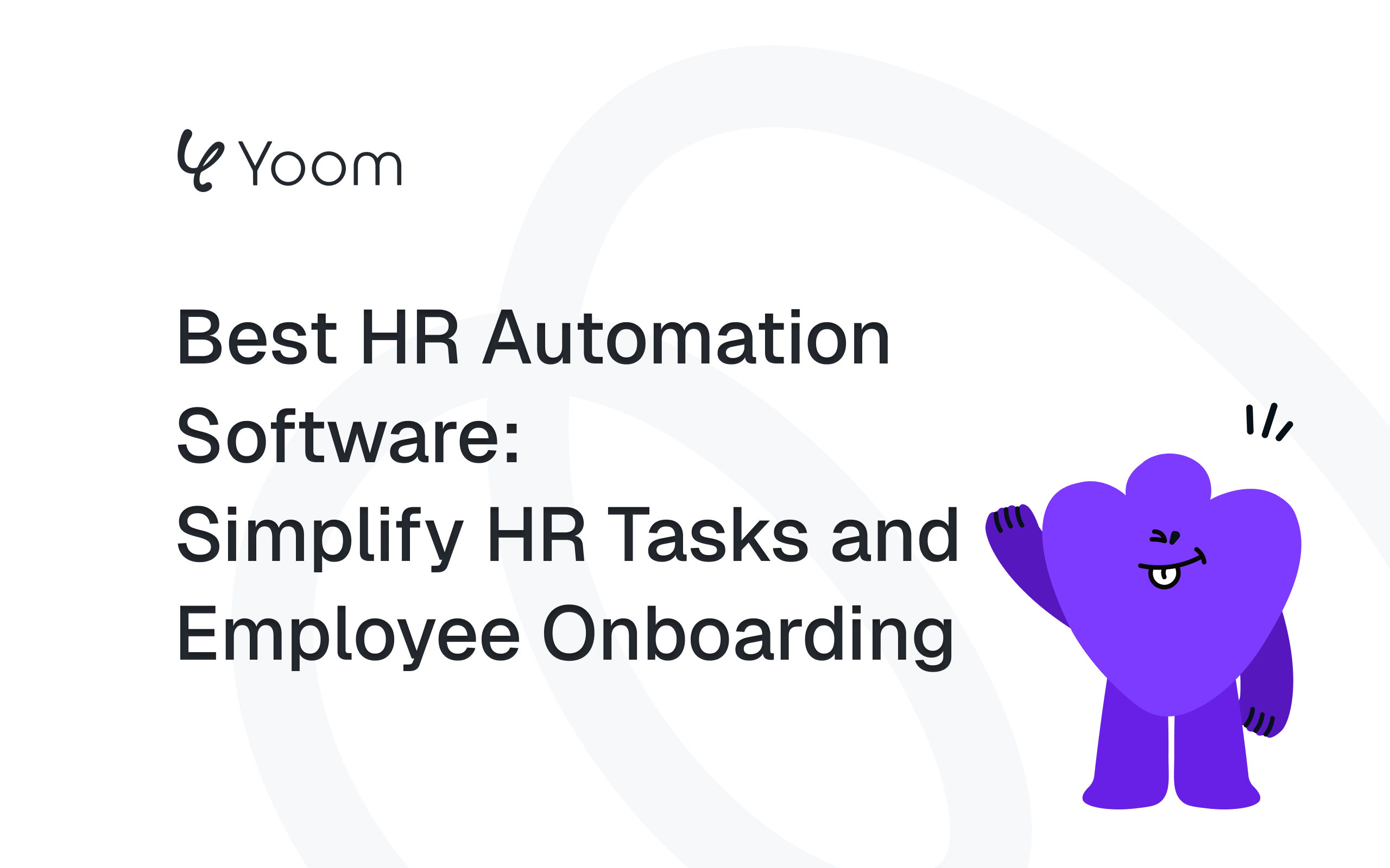Best HR Automation Software: Simplify HR Tasks and Employee Onboarding