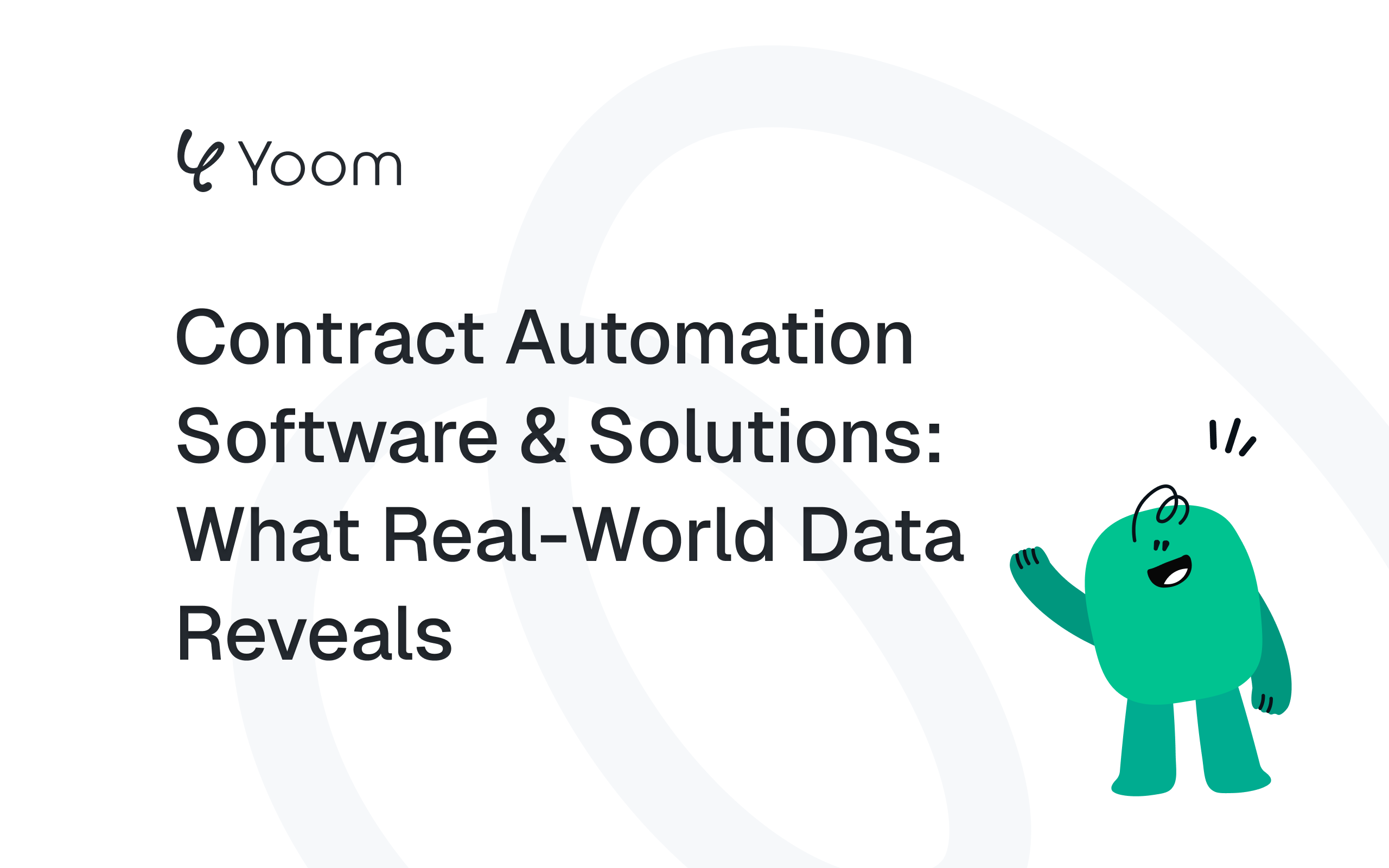 Contract Automation Software & Solutions: What Real-World Data Reveals